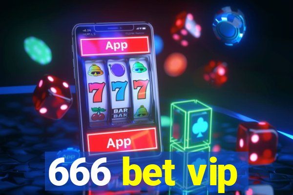 666 bet vip